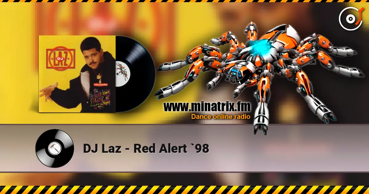 DJ Laz - Red Alert `98 écouter en ligne en haute qualité | Minatrix.FM