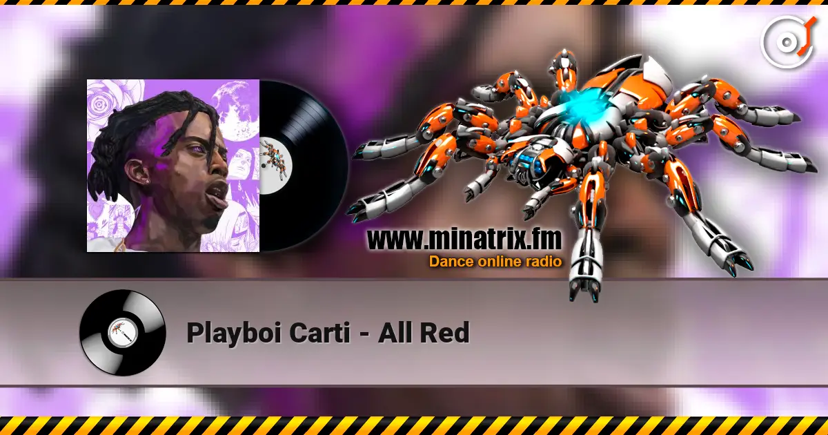 Playboi Carti - All Red écouter en ligne en haute qualité | Minatrix.FM