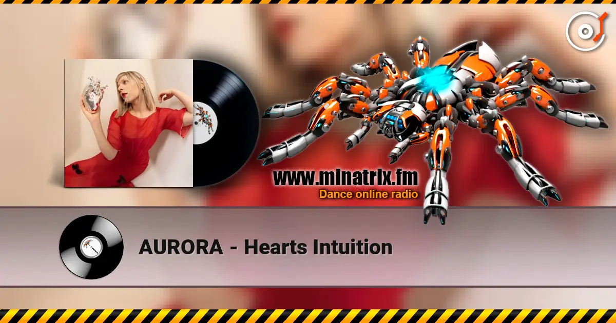 AURORA - Hearts Intuition écouter en ligne en haute qualité | Minatrix.FM