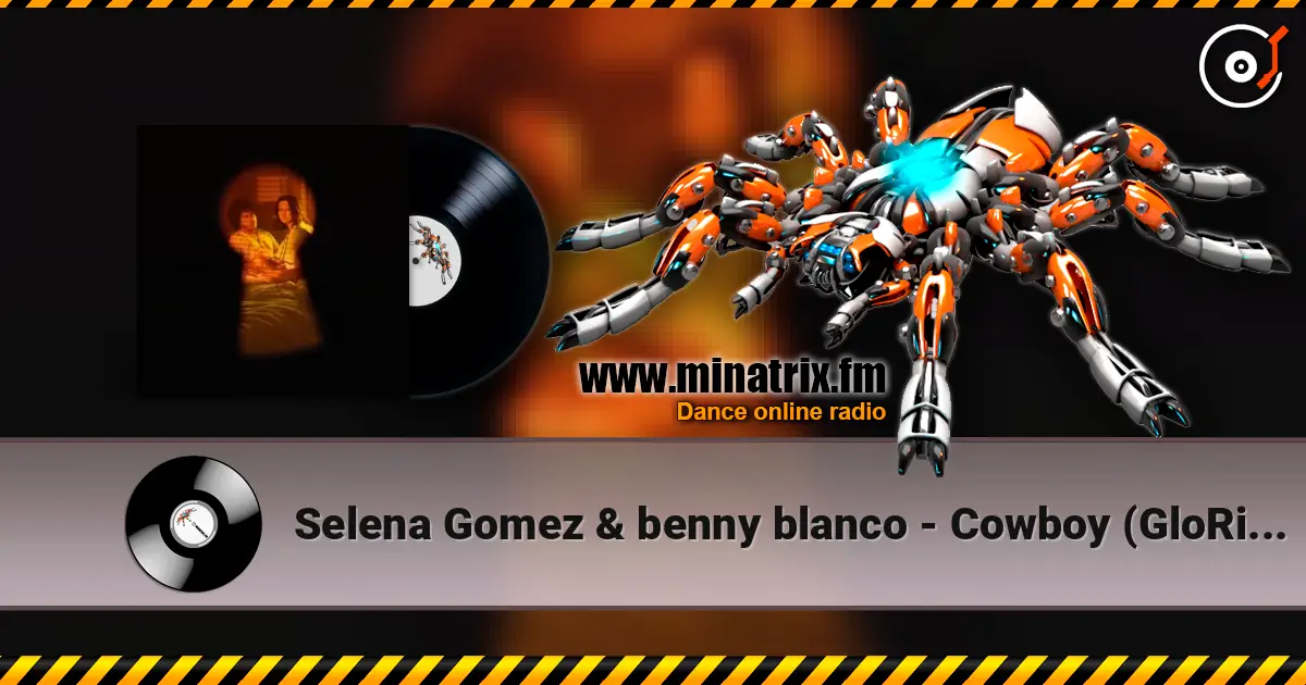 Selena Gomez & benny blanco - Cowboy (GloRilla Remix) écouter en ligne en haute qualité | Minatrix.FM