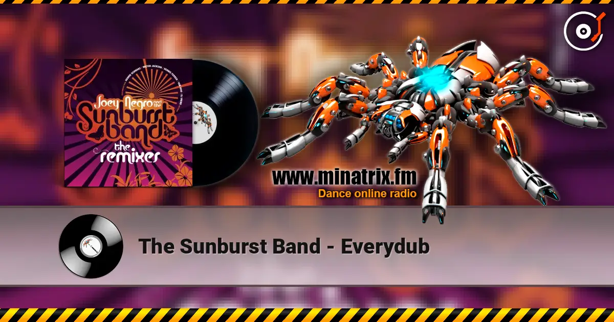 The Sunburst Band - Everydub écouter en ligne en haute qualité | Minatrix.FM