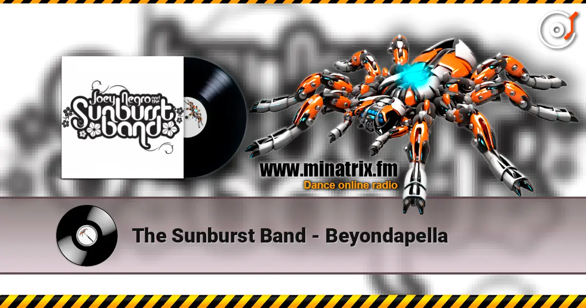 The Sunburst Band - Beyondapella écouter en ligne en haute qualité | Minatrix.FM