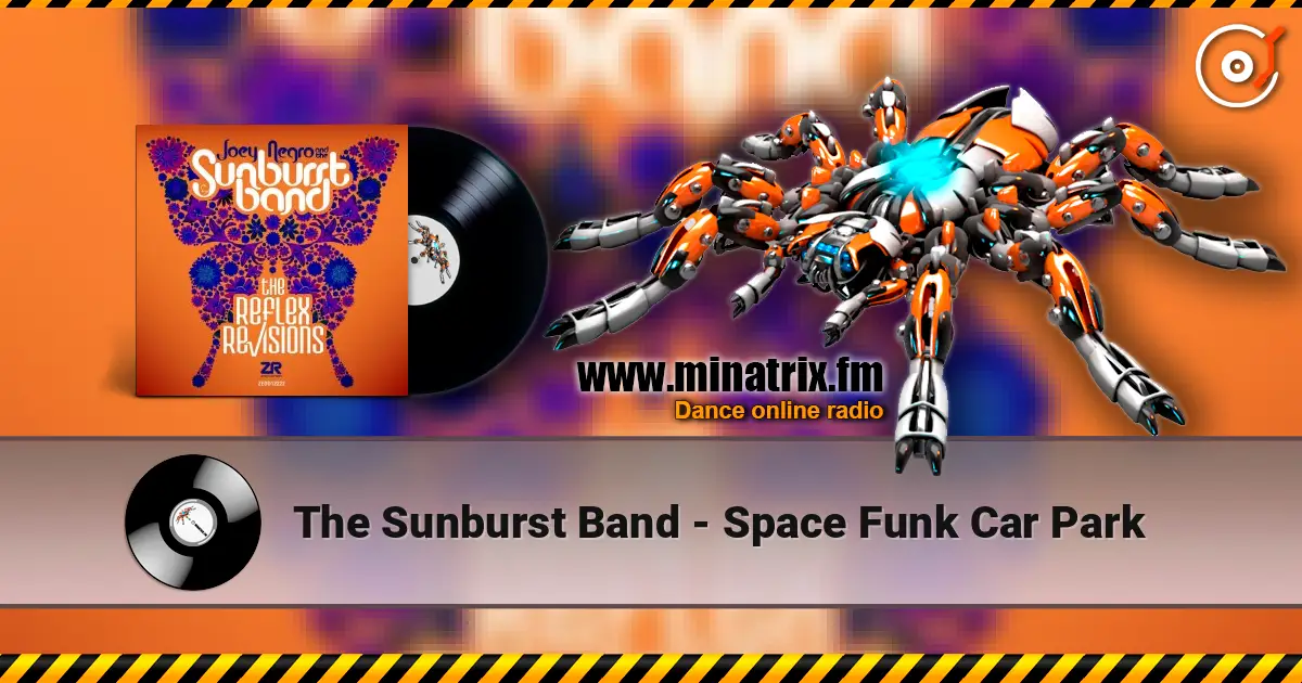 The Sunburst Band - Space Funk Car Park écouter en ligne en haute qualité | Minatrix.FM