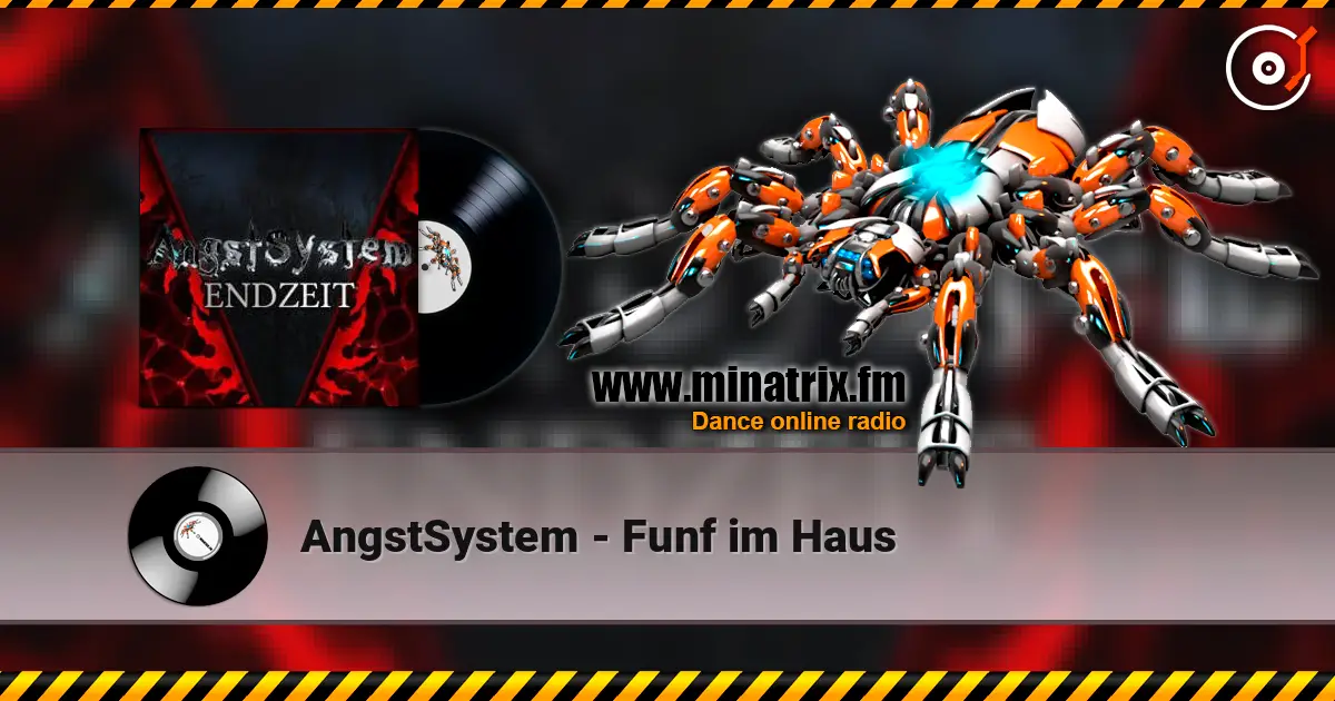 AngstSystem - Funf im Haus écouter en ligne en haute qualité | Minatrix.FM