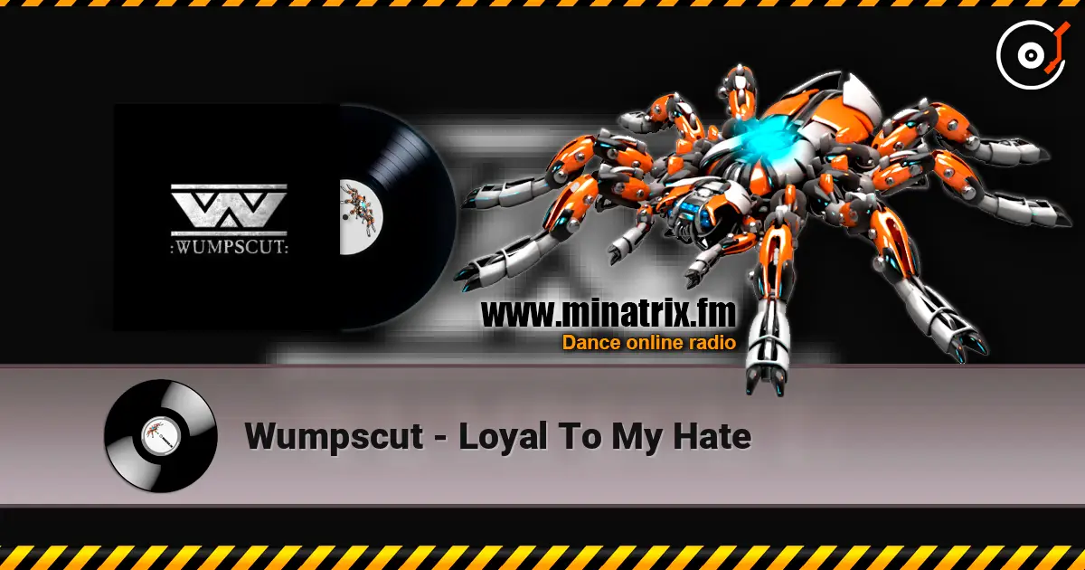 Wumpscut - Loyal To My Hate écouter en ligne en haute qualité | Minatrix.FM