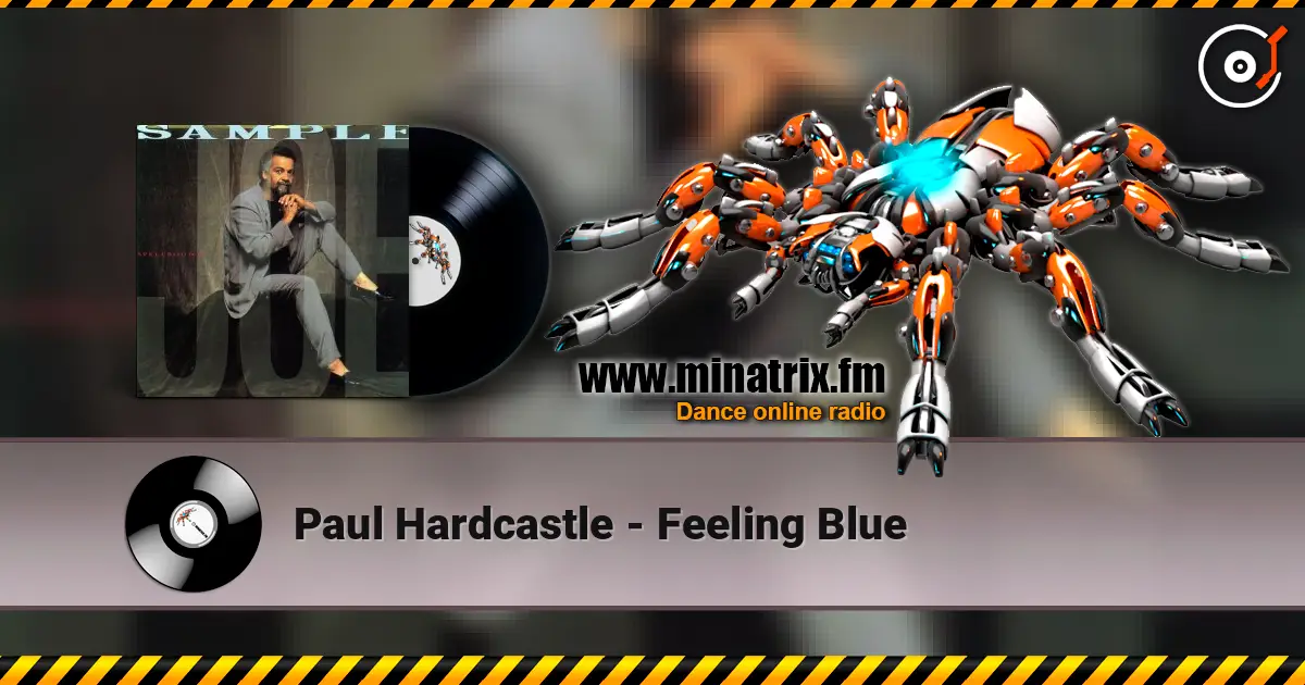 Paul Hardcastle - Feeling Blue écouter en ligne en haute qualité | Minatrix.FM