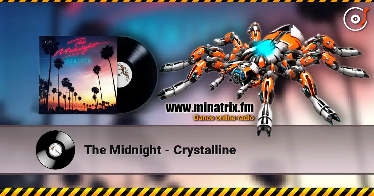 The Midnight - Crystalline écouter en ligne en haute qualité | Minatrix.FM