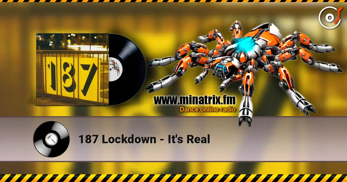 187 Lockdown - It's Real écouter en ligne en haute qualité | Minatrix.FM