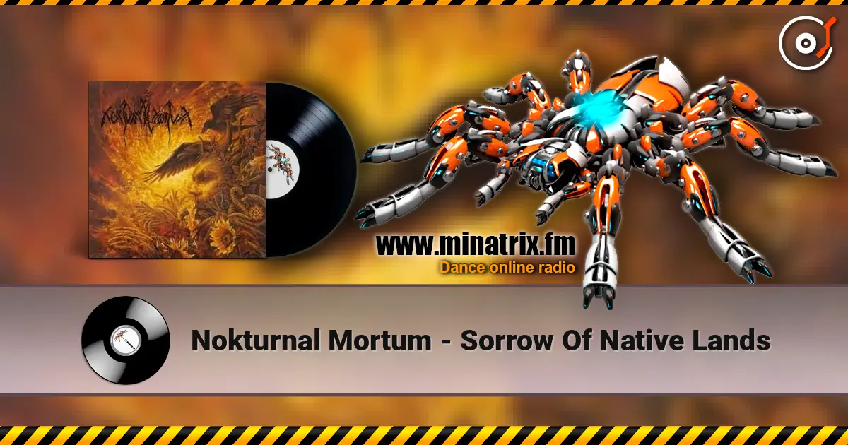 Nokturnal Mortum - Sorrow Of Native Lands écouter en ligne en haute qualité | Minatrix.FM