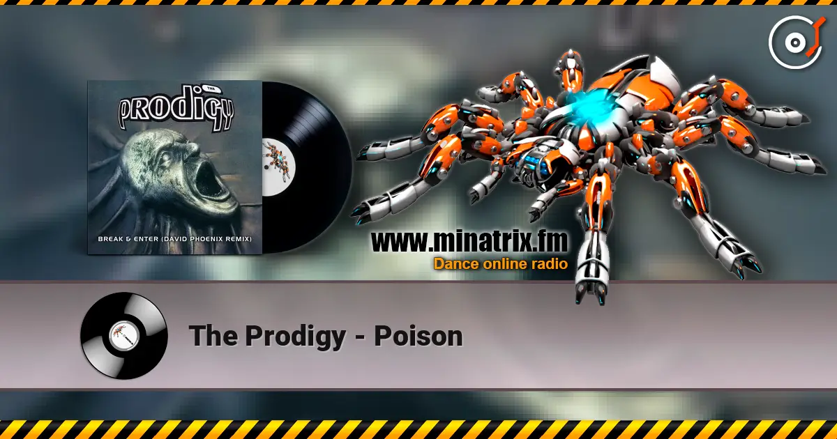 The Prodigy - Poison écouter en ligne en haute qualité | Minatrix.FM