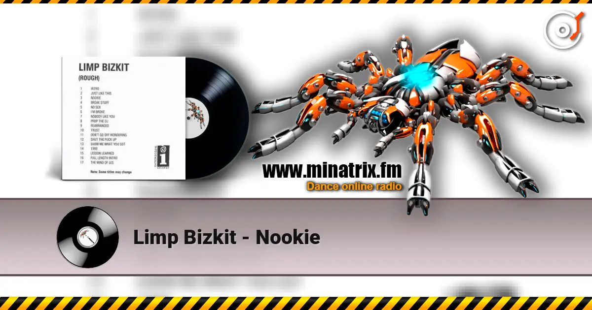 Limp Bizkit - Nookie écouter en ligne en haute qualité | Minatrix.FM
