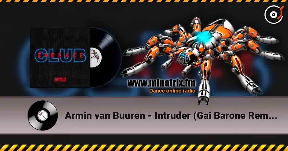 Armin van Buuren - Intruder (Gai Barone Remix) écouter en ligne en haute qualité | Minatrix.FM