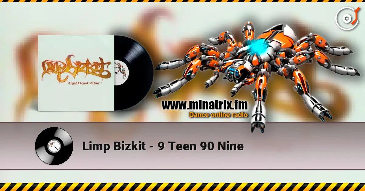 Limp Bizkit - 9 Teen 90 Nine écouter en ligne en haute qualité | Minatrix.FM