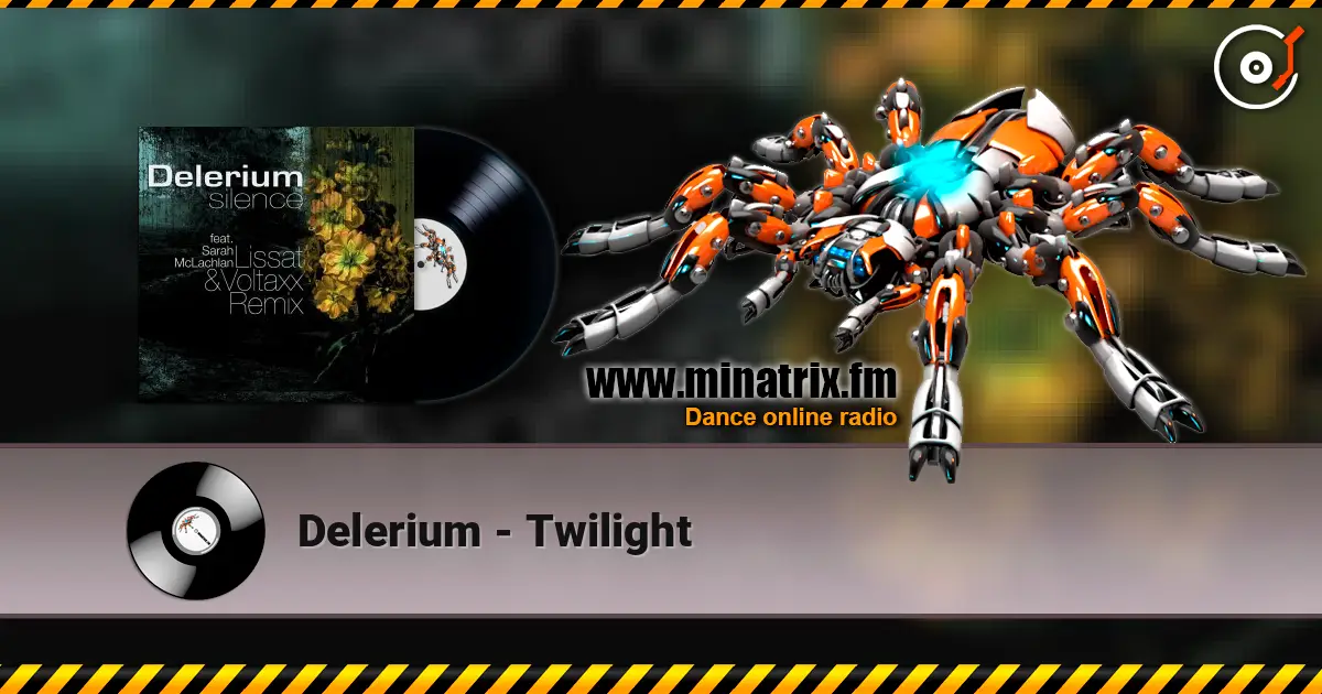 Delerium - Twilight écouter en ligne en haute qualité | Minatrix.FM