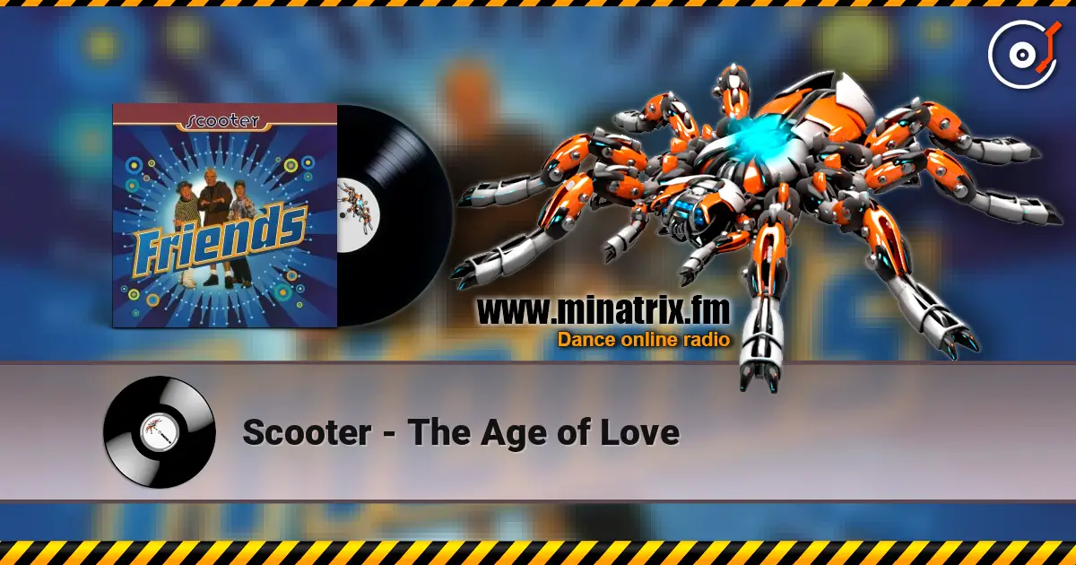 Scooter - The Age of Love écouter en ligne en haute qualité | Minatrix.FM