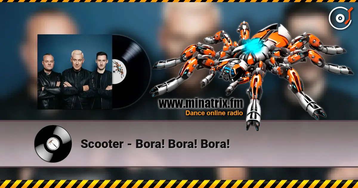 Scooter - Bora! Bora! Bora! écouter en ligne en haute qualité | Minatrix.FM