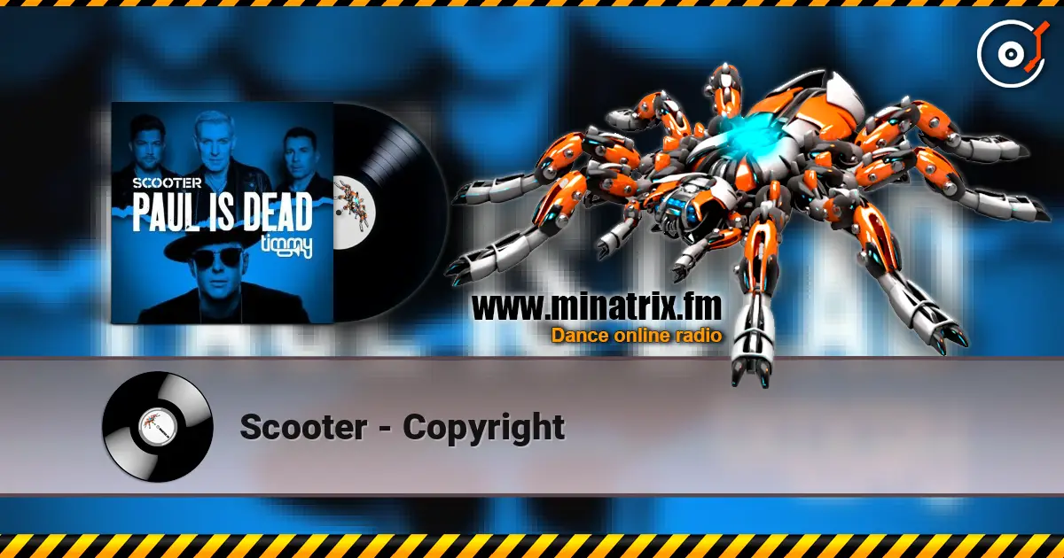Scooter - Copyright écouter en ligne en haute qualité | Minatrix.FM