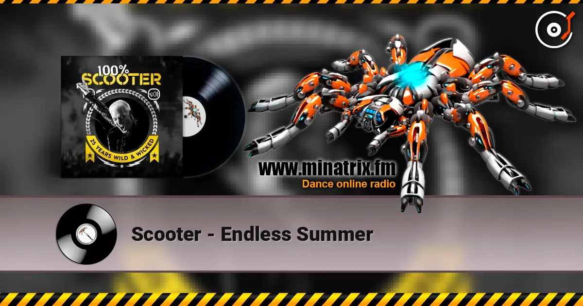Scooter - Endless Summer écouter en ligne en haute qualité | Minatrix.FM