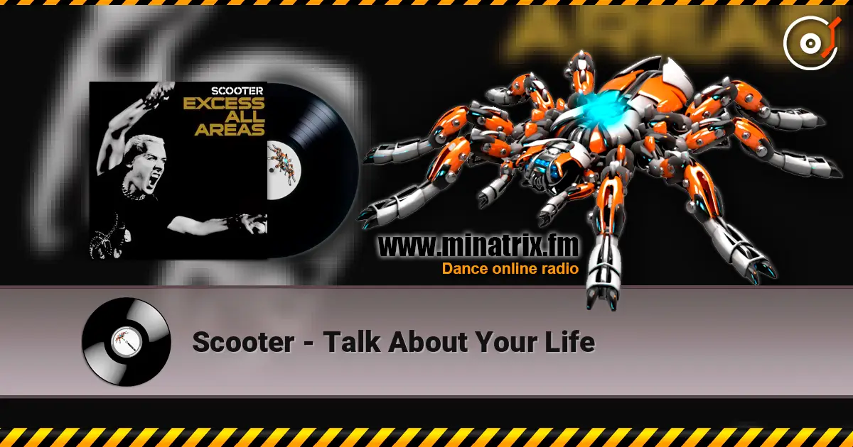 Scooter - Talk About Your Life écouter en ligne en haute qualité | Minatrix.FM