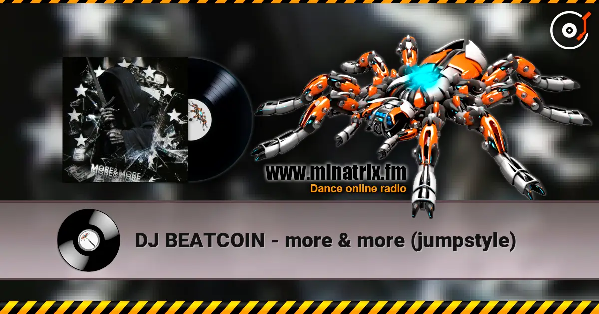 DJ BEATCOIN - more & more (jumpstyle) écouter en ligne en haute qualité | Minatrix.FM
