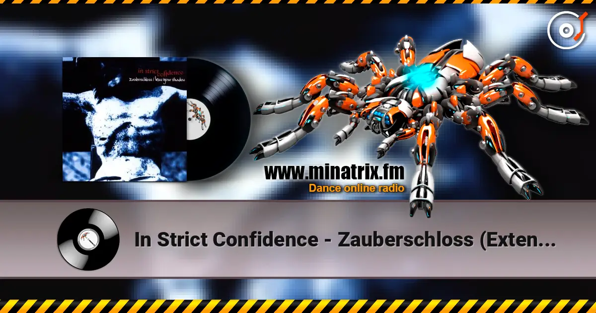 In Strict Confidence - Zauberschloss (Extended Version) écouter en ligne en haute qualité | Minatrix.FM