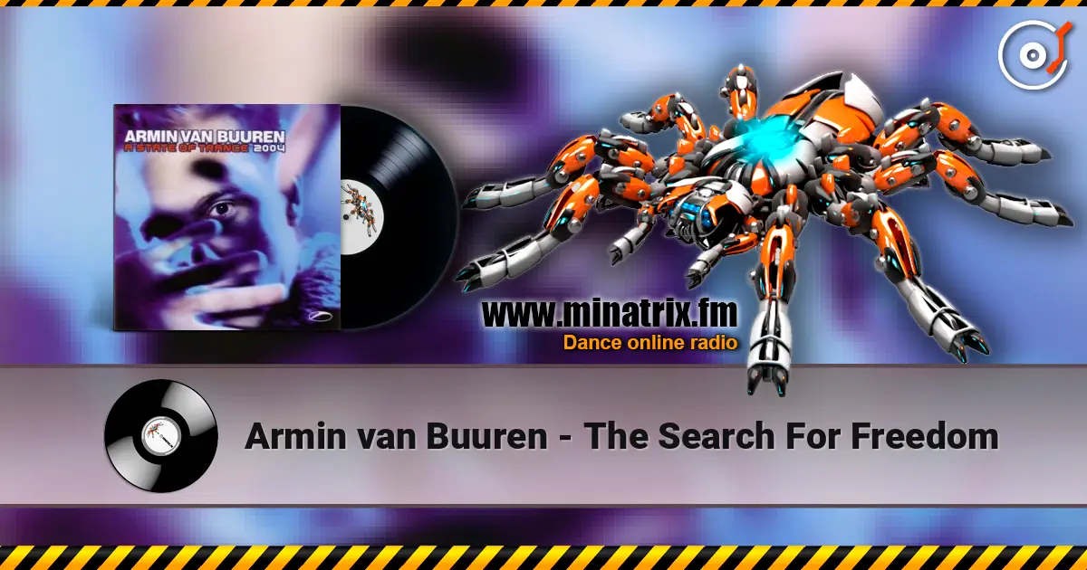 Armin van Buuren - The Search For Freedom écouter en ligne en haute qualité | Minatrix.FM