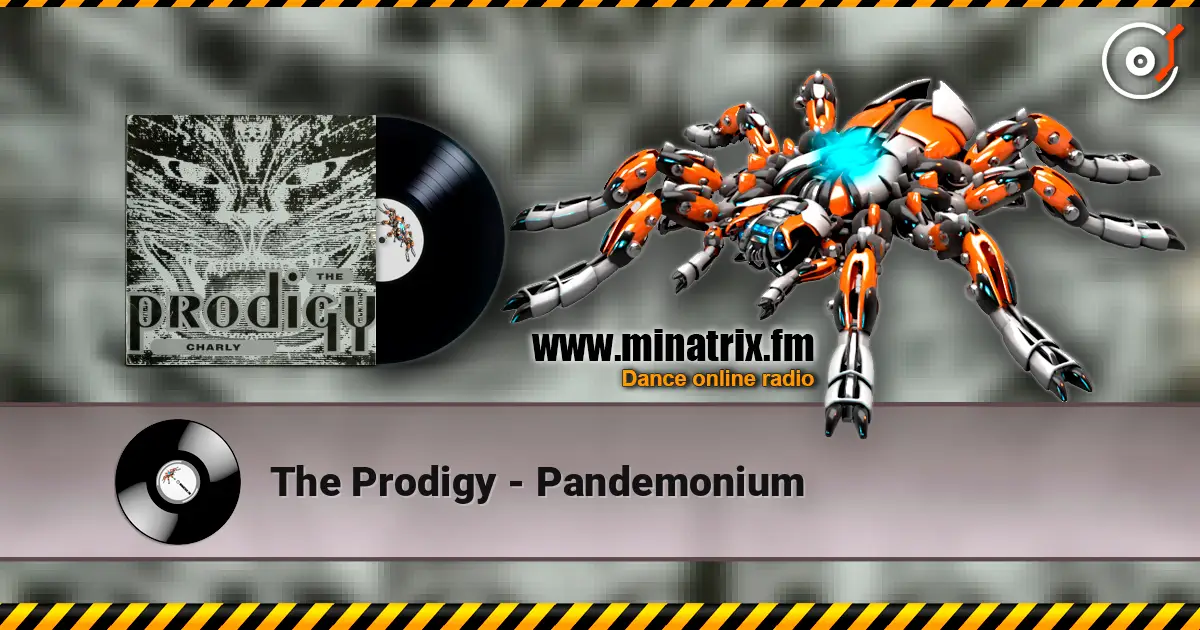 The Prodigy - Pandemonium écouter en ligne en haute qualité | Minatrix.FM