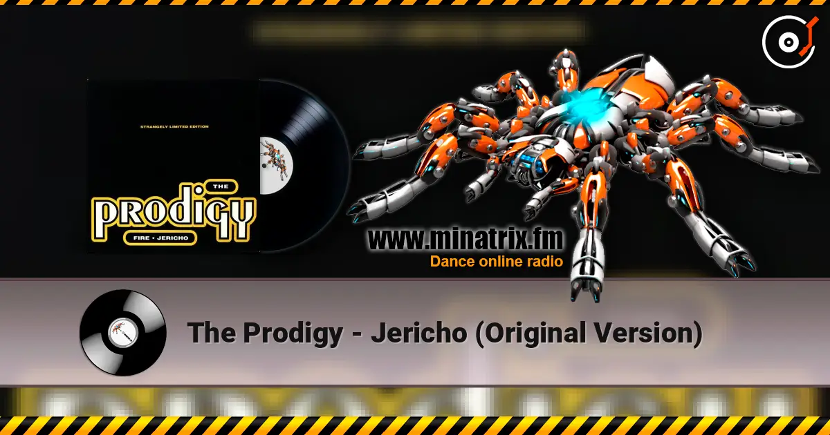 The Prodigy - Jericho (Original Version) écouter en ligne en haute qualité | Minatrix.FM