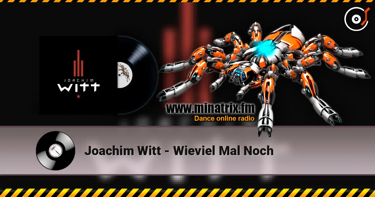 Joachim Witt - Wieviel Mal Noch écouter en ligne en haute qualité | Minatrix.FM