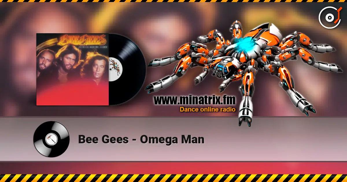 Bee Gees - Omega Man écouter en ligne en haute qualité | Minatrix.FM