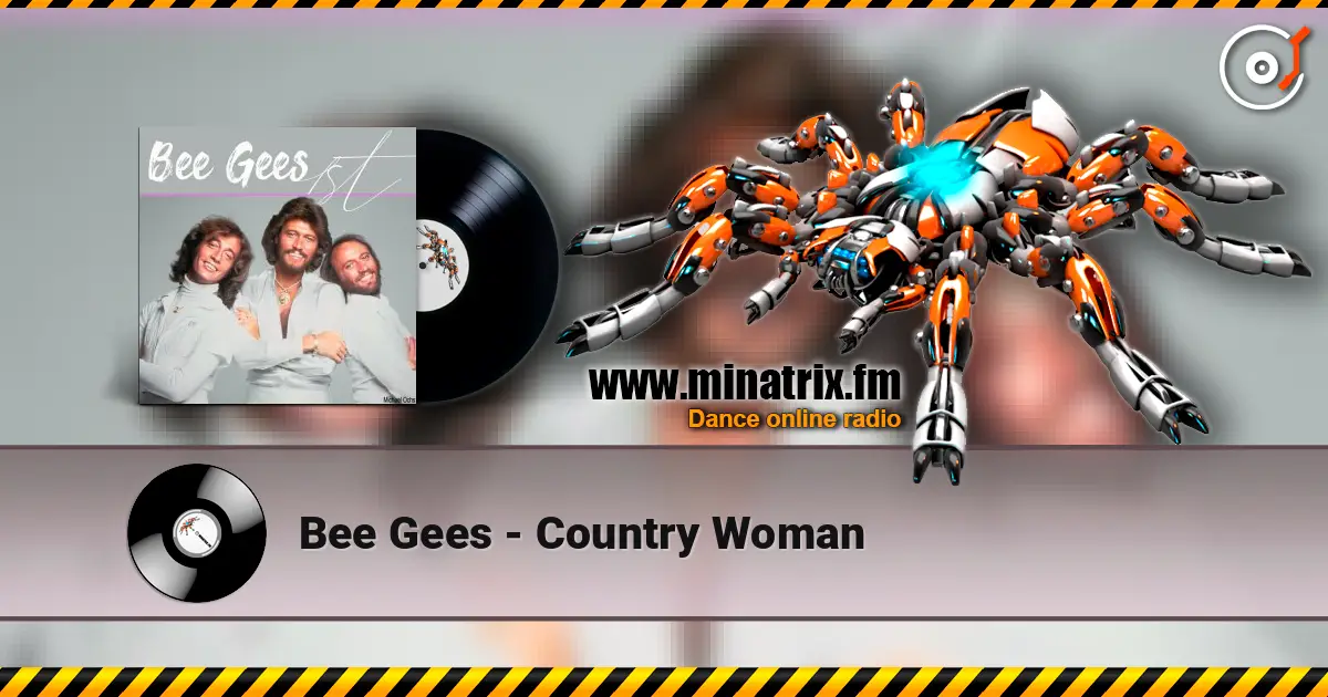 Bee Gees - Country Woman écouter en ligne en haute qualité | Minatrix.FM