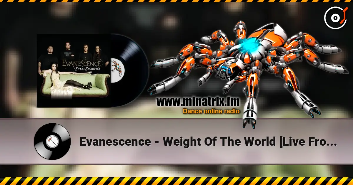 Evanescence - Weight Of The World [Live From Tokyo] écouter en ligne en haute qualité | Minatrix.FM