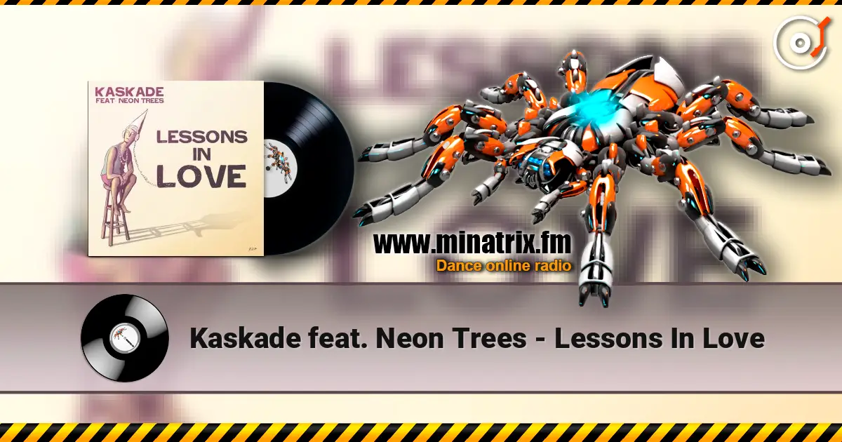 Kaskade feat. Neon Trees - Lessons In Love écouter en ligne en haute qualité | Minatrix.FM