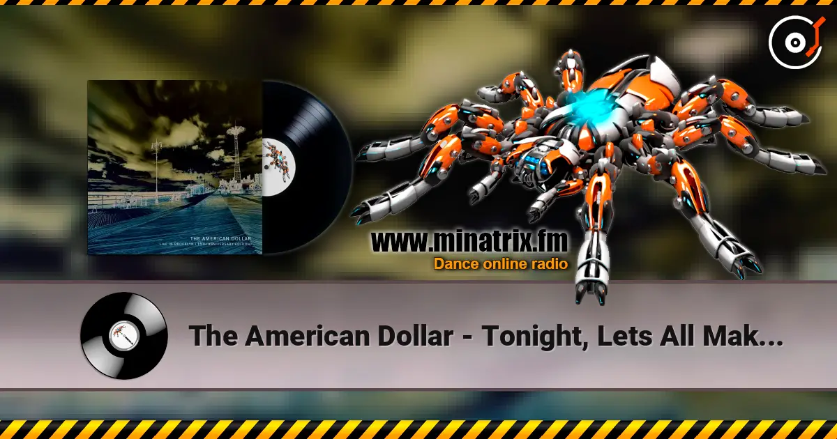 The American Dollar - Tonight, Lets All Make Love In London écouter en ligne en haute qualité | Minatrix.FM