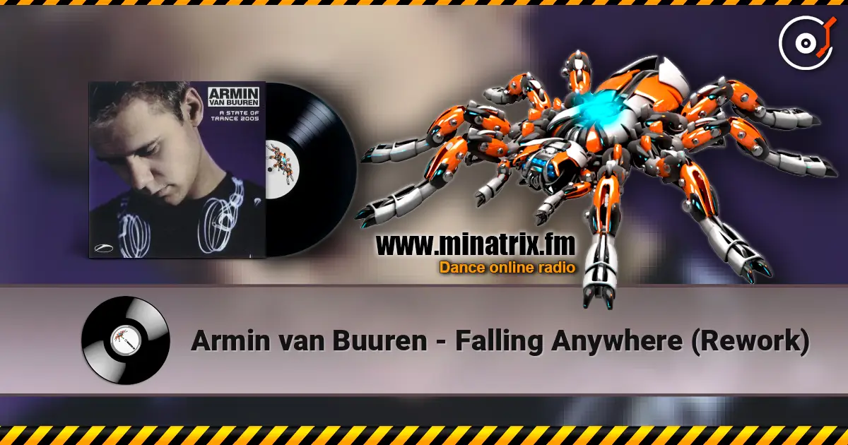 Armin van Buuren - Falling Anywhere (Rework) écouter en ligne en haute qualité | Minatrix.FM