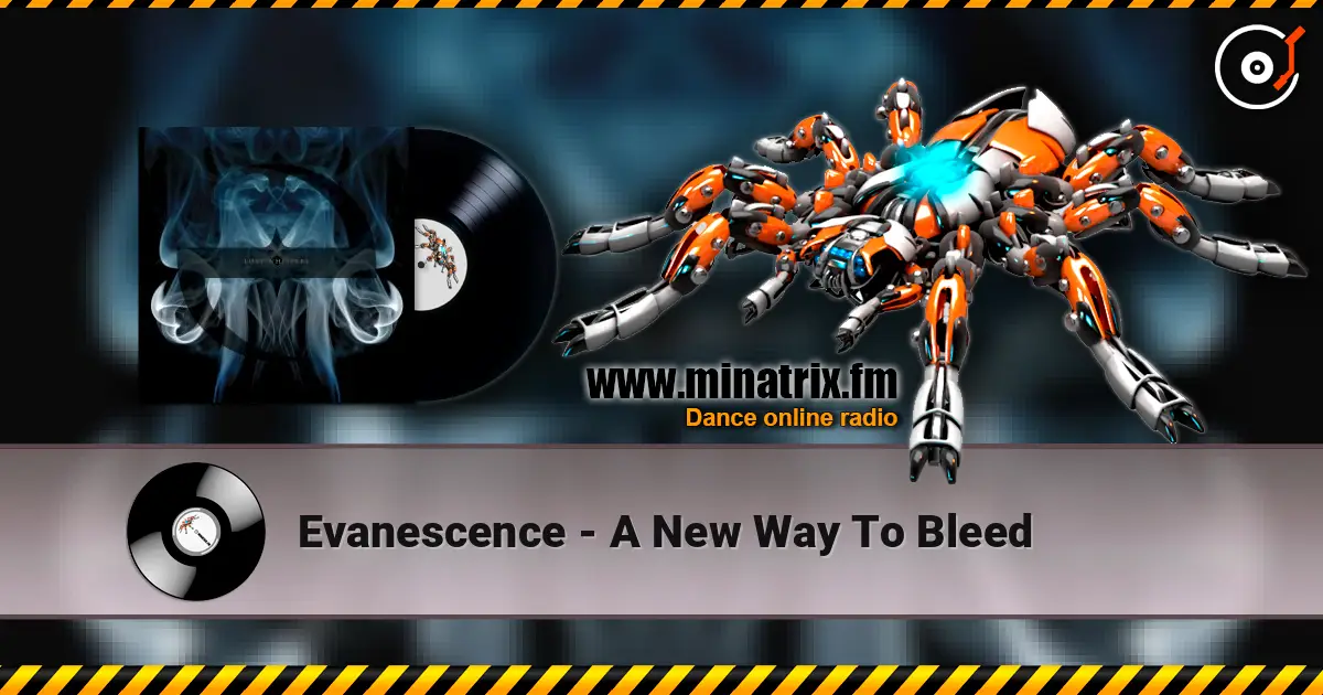 Evanescence - A New Way To Bleed écouter en ligne en haute qualité | Minatrix.FM
