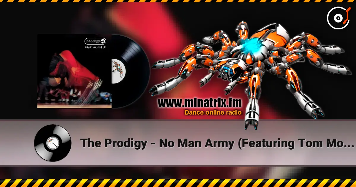 The Prodigy - No Man Army (Featuring Tom Morello) écouter en ligne en haute qualité | Minatrix.FM