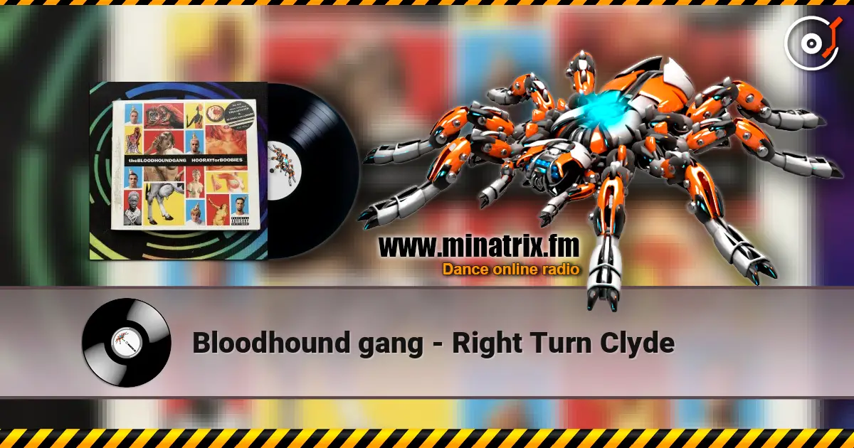 Bloodhound gang - Right Turn Clyde écouter en ligne en haute qualité | Minatrix.FM