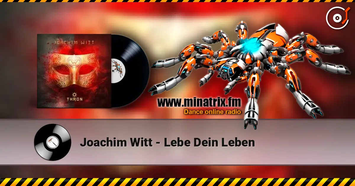 Joachim Witt - Lebe Dein Leben écouter en ligne en haute qualité | Minatrix.FM