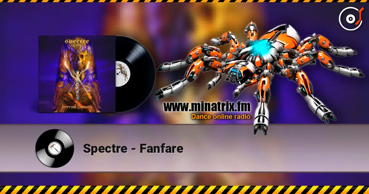 Spectre - Fanfare écouter en ligne en haute qualité | Minatrix.FM