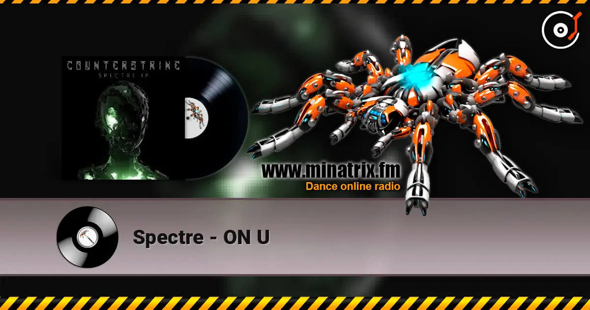 Spectre - ON U écouter en ligne en haute qualité | Minatrix.FM