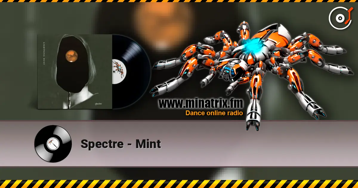 Spectre - Mint écouter en ligne en haute qualité | Minatrix.FM