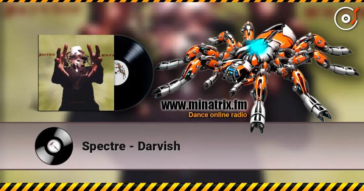 Spectre - Darvish écouter en ligne en haute qualité | Minatrix.FM