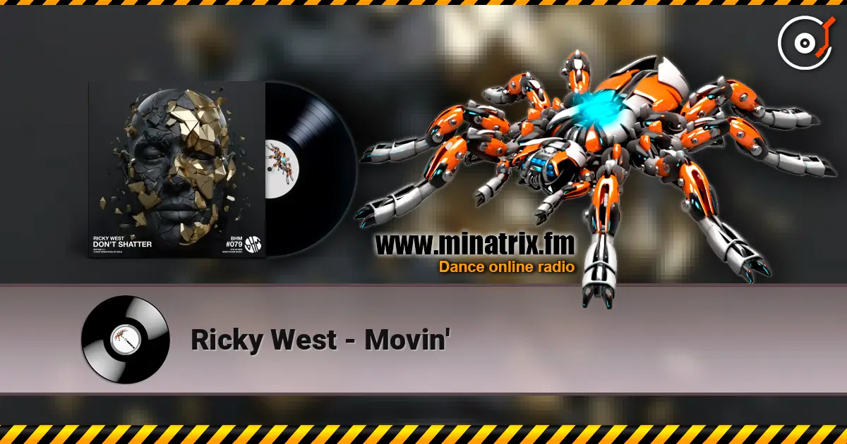 Ricky West - Movin' écouter en ligne en haute qualité | Minatrix.FM