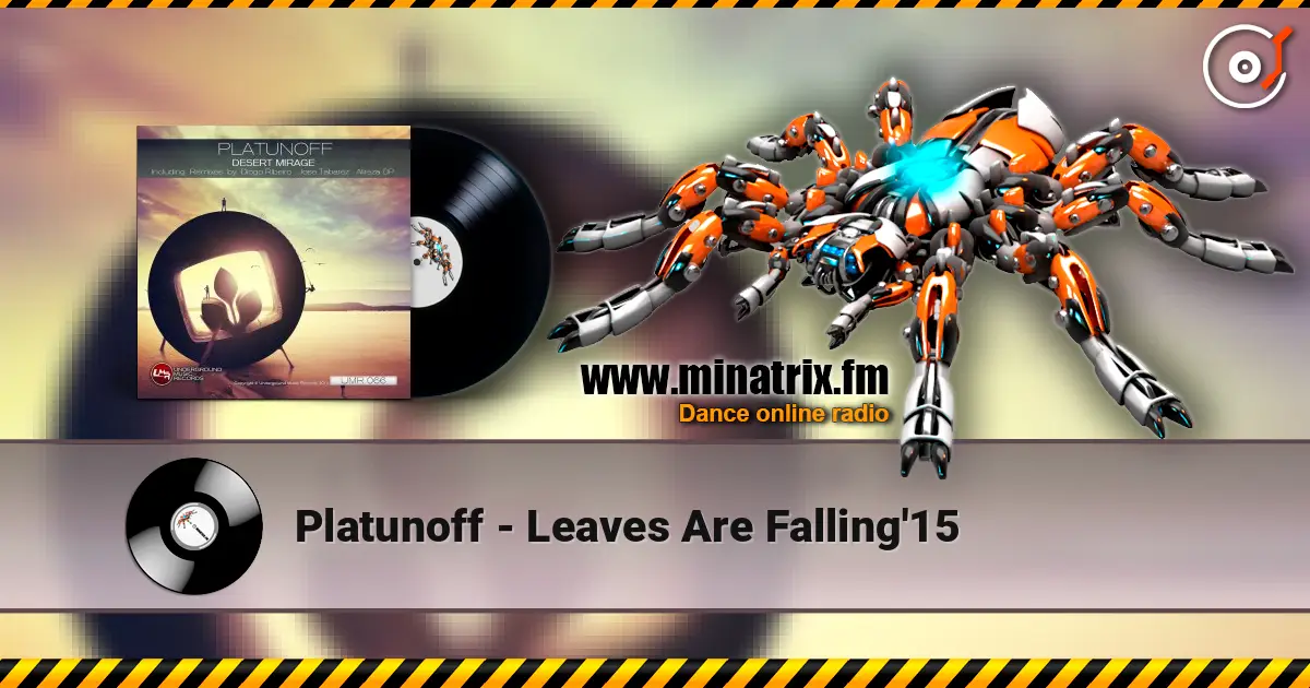 Platunoff - Leaves Are Falling'15 écouter en ligne en haute qualité | Minatrix.FM