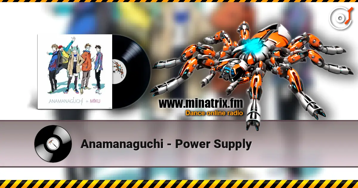 Anamanaguchi - Power Supply écouter en ligne en haute qualité | Minatrix.FM