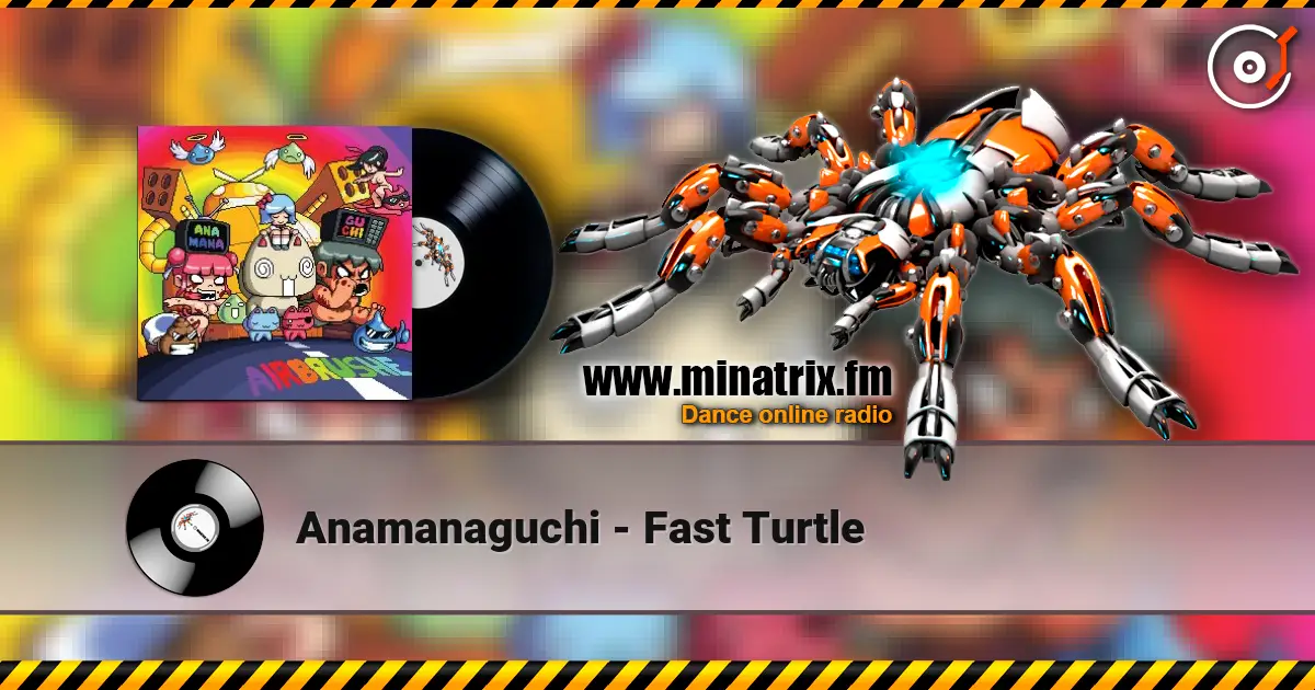 Anamanaguchi - Fast Turtle écouter en ligne en haute qualité | Minatrix.FM
