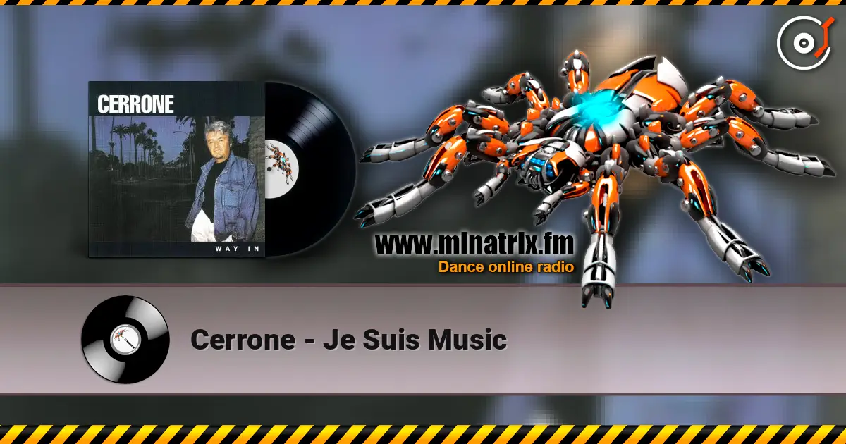 Cerrone - Je Suis Music écouter en ligne en haute qualité | Minatrix.FM