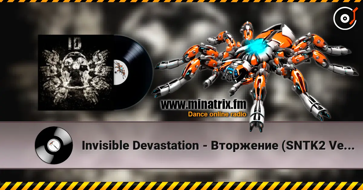Invisible Devastation - Вторжение (SNTK2 Version) écouter en ligne en haute qualité | Minatrix.FM