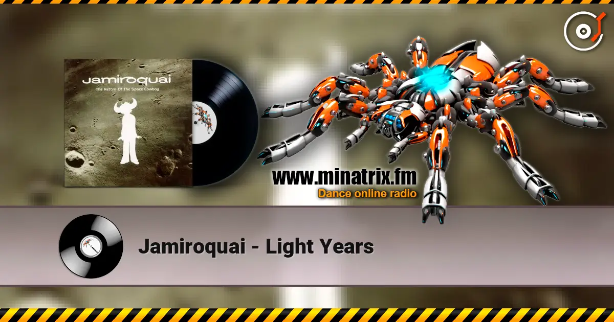 Jamiroquai - Light Years écouter en ligne en haute qualité | Minatrix.FM